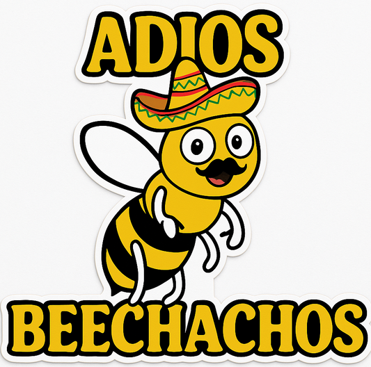 ADIOS BEECHACHOS - STICKER