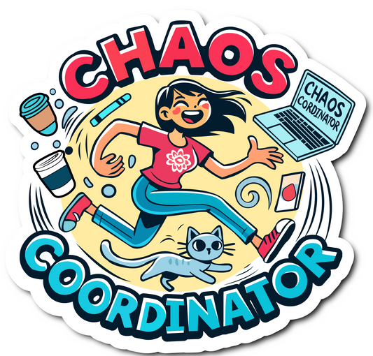 CHAOS COORDINATOR - STICKER